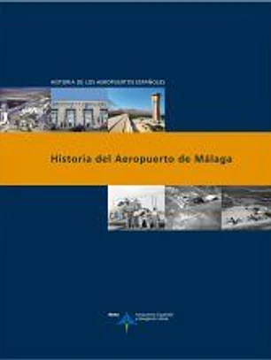 Historia del Aeropuerto de Málaga