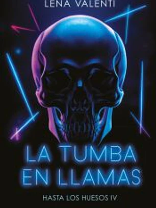 TUMBA EN LLAMAS, LA