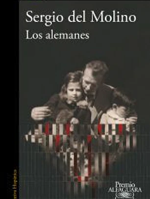 Los alemanes (Premio Alfaguara de novela 2024)