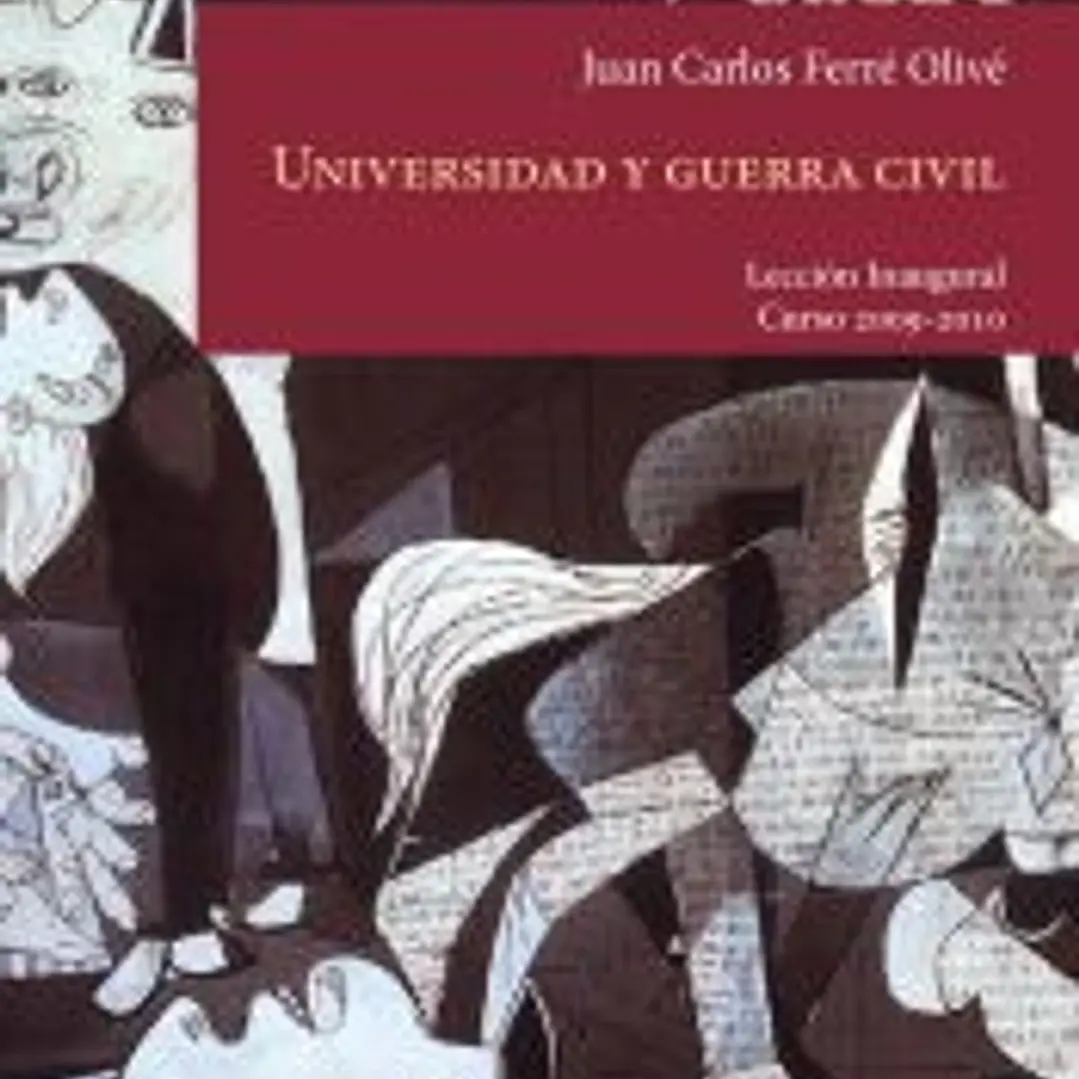 Universidad y Guerra Civil : lección inaugural curso académico 2009-2010 1
