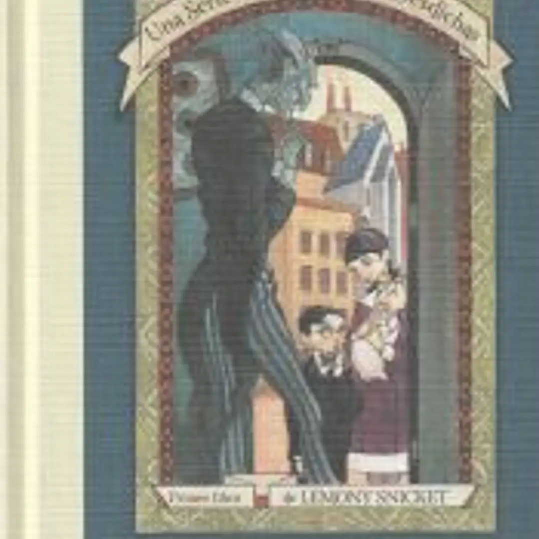 Un mal principio (Una serie de catastróficas desdichas 1) 1