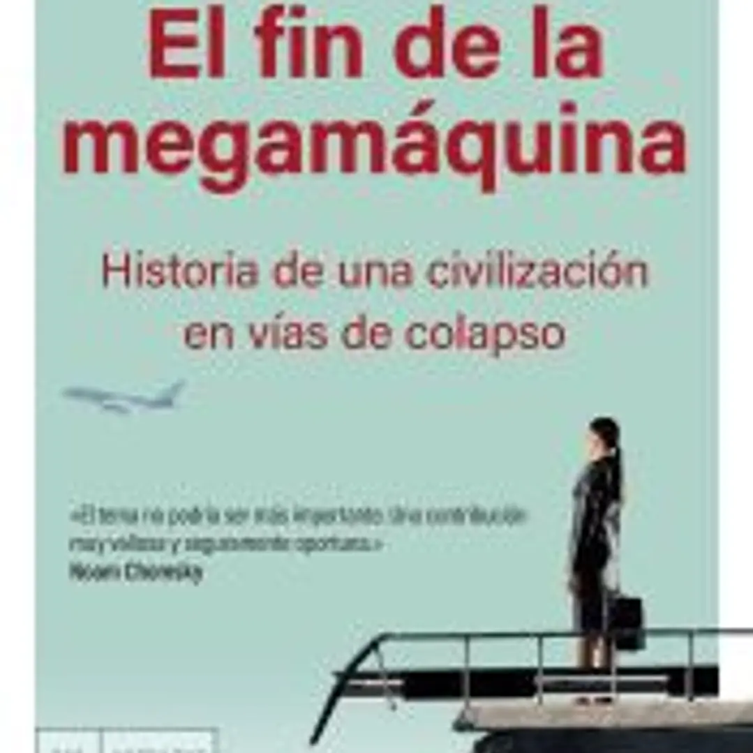 El fin de la megamáquina 1