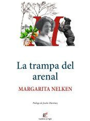 La trampa del arenal
