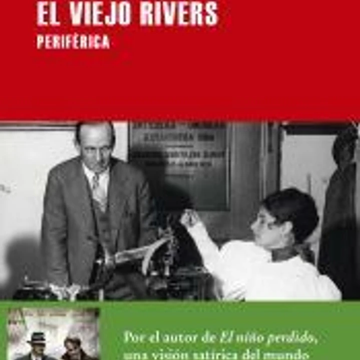 El viejo Rivers 1