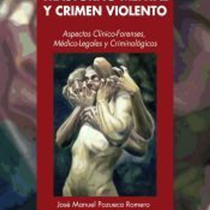 Psicopatía, trastorno mental y crimen violento 1