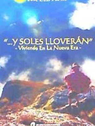 Y soles lloverán