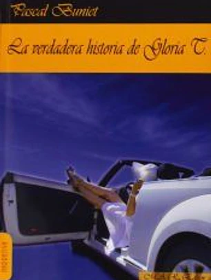 La verdadera historia de Gloria T.