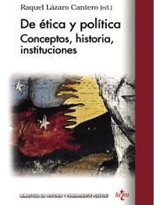 De ética y política: conceptos, historia, instituciones