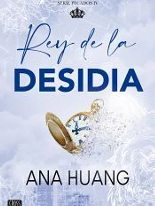 Pecados 4. Rey de la desidia