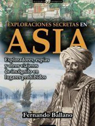 Exploraciones secretas en Asia