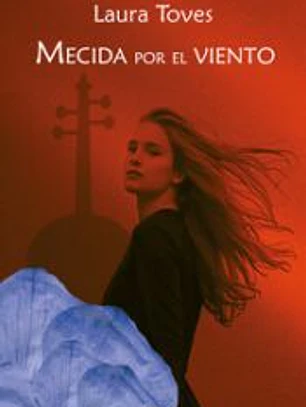 MECIDA POR EL VIENTO