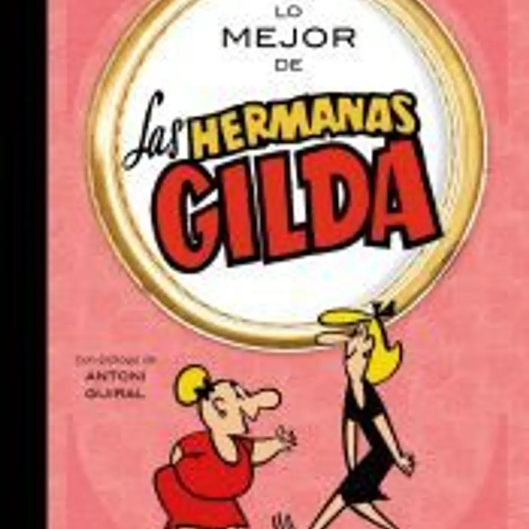 Lo mejor de las hermanas Gilda (Lo mejor de...) 1