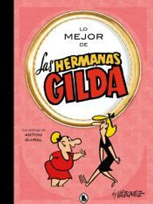 Lo mejor de las hermanas Gilda (Lo mejor de...)