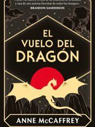 El vuelo del dragón (Dragonriders of Pern 1)