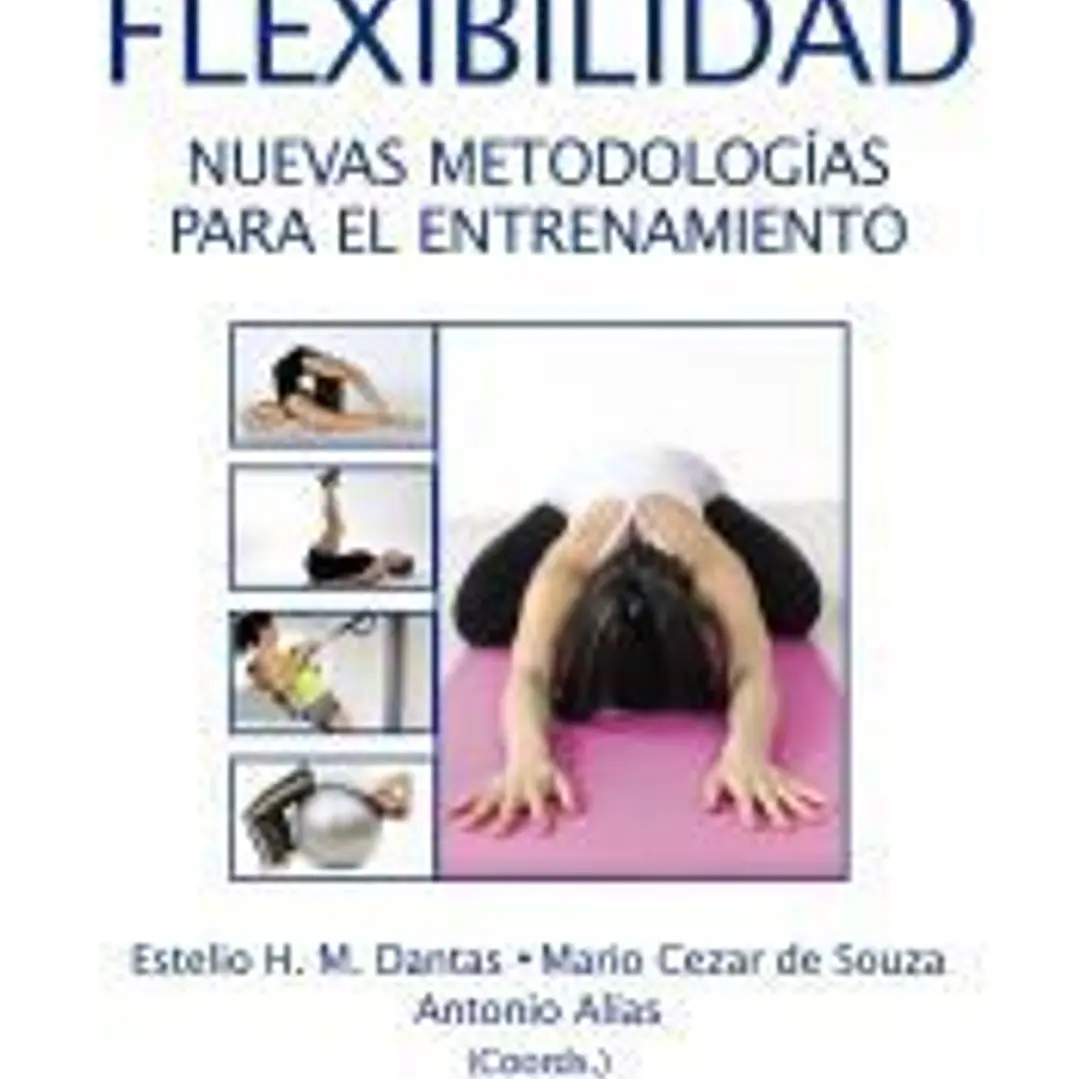 Flexibilidad: Nuevas metodologías para el entrenamiento 1