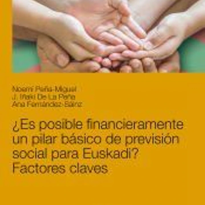 ¿Es posible financieramente un pilar básico de previsión social para Euskadi? Factores claves 1