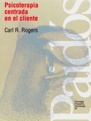 PSICOTERAPIA CENTRADA EN EL CLIENTE