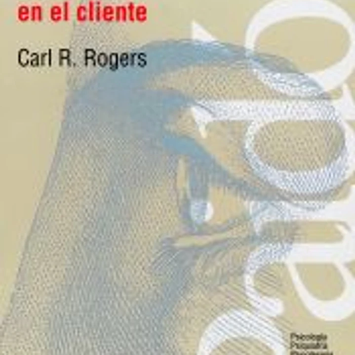 PSICOTERAPIA CENTRADA EN EL CLIENTE 1