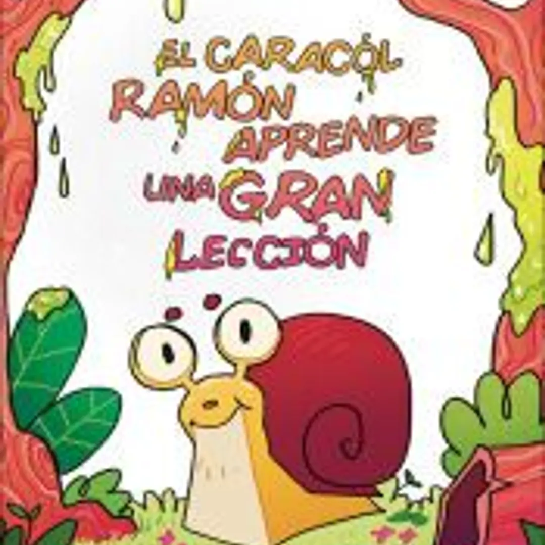 El caracol Ramón aprende una gran lección 1