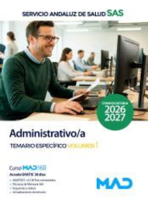 Administrativo/a. Temario específico volumen 1. Servicio Andaluz de Salud (SAS)
