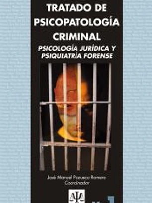 Tratado de psicopatología criminal (Obra completa)