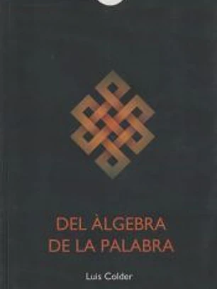 DEL ÁLGEBRA DE LA PALABRA
