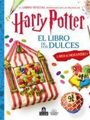 Harry Potter. El libro de los dulces