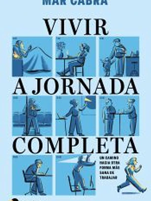 Vivir a jornada completa