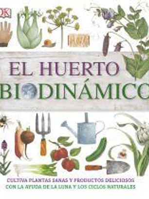 HUERTOS BIODÍNAMICOS
