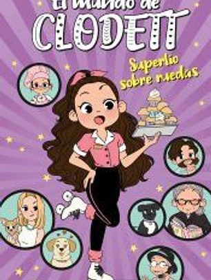 Superlío sobre ruedas (El mundo de Clodett 4)