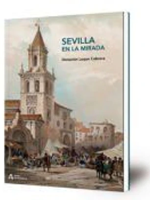 Sevilla En La Mirada