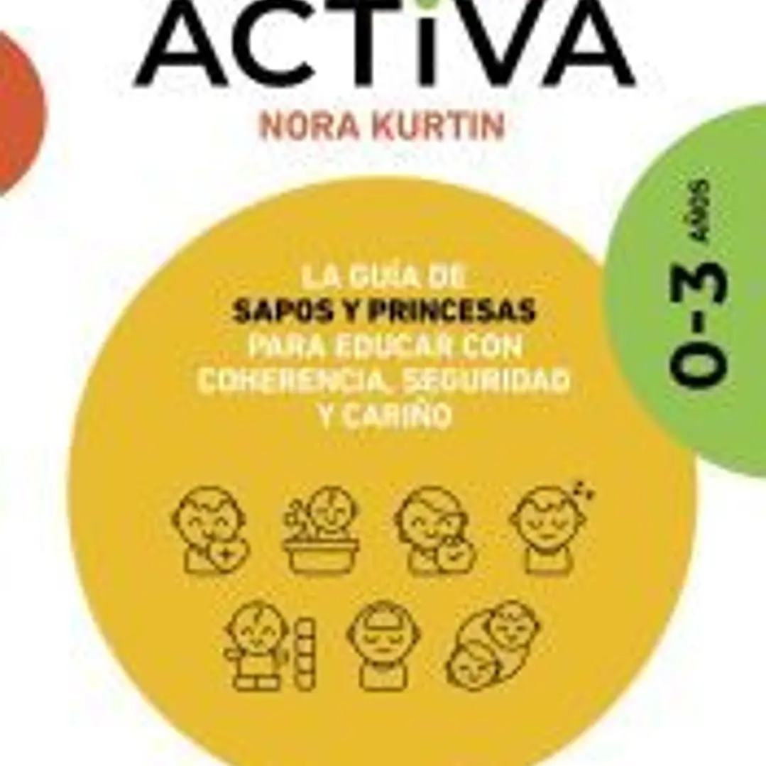 Crianza activa. 0-3 años 1