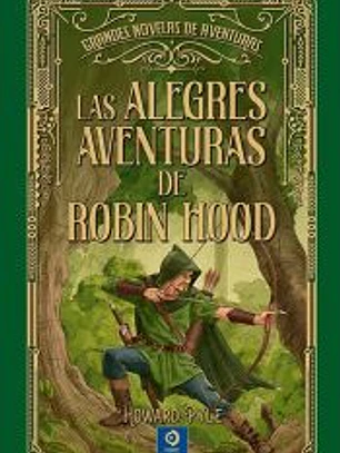 LAS ALEGRES AVENTURAS DE ROBIN HOOD