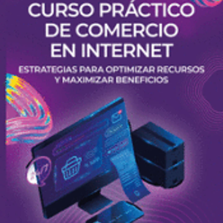 CURSO PRACTICO DE COMERCIO EN INTERNET 1