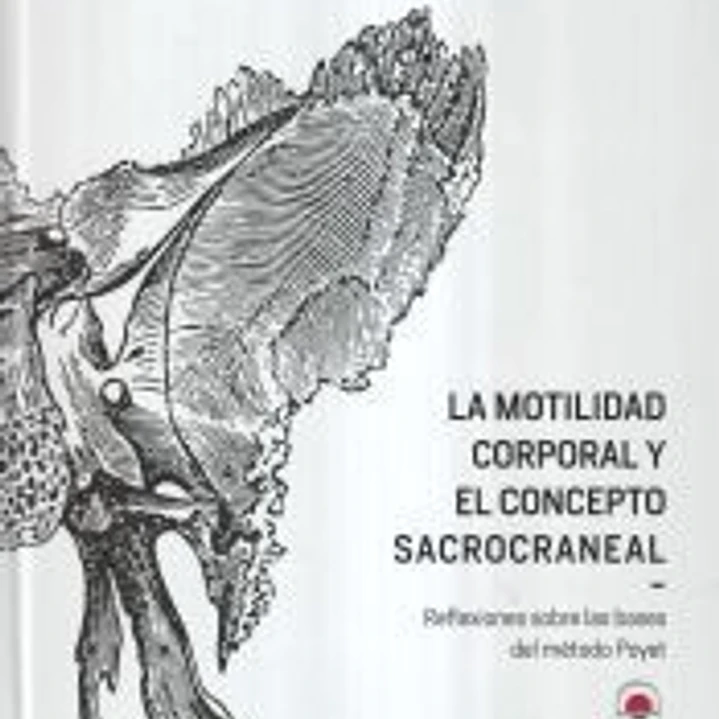 MOTILIDAD CORPORAL Y EL CONCEPTO SACROCRANEAL,LA 1