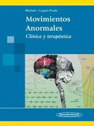 Movimientos Anormales. Clínica y terapéutica