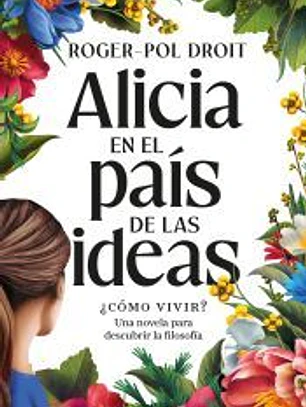 Alicia en el país de las ideas