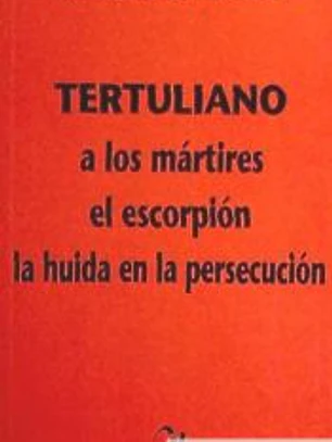 Alos mártires ; El escorpión ; Huida en la persecución