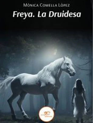 FREYA. LA DRUIDESA