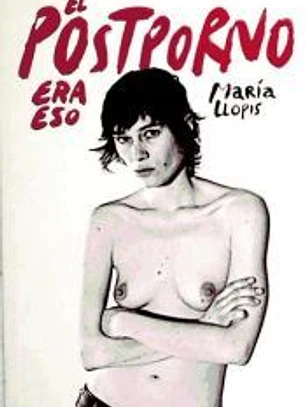 El postporno era eso