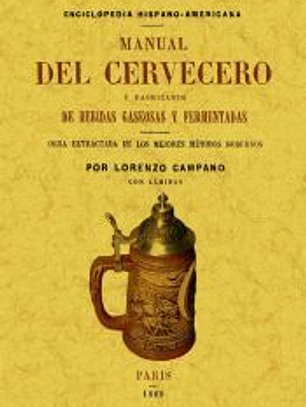 Manual del cervecero y fabricante de bebidas gaseosas y fermentadas