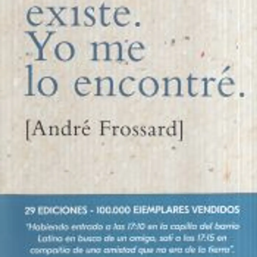 Dios existe. Yo me lo encontré. 1