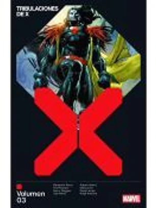 Marvel Premiere. Tribulaciones de X 3