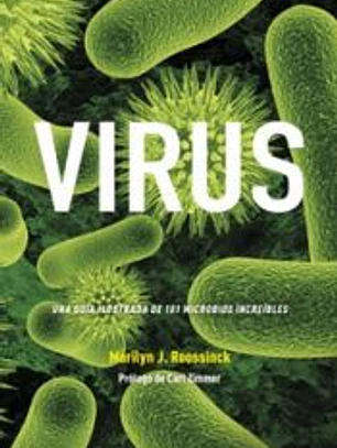 Virus: Una guía ilustrada de 101 microbios increíbles