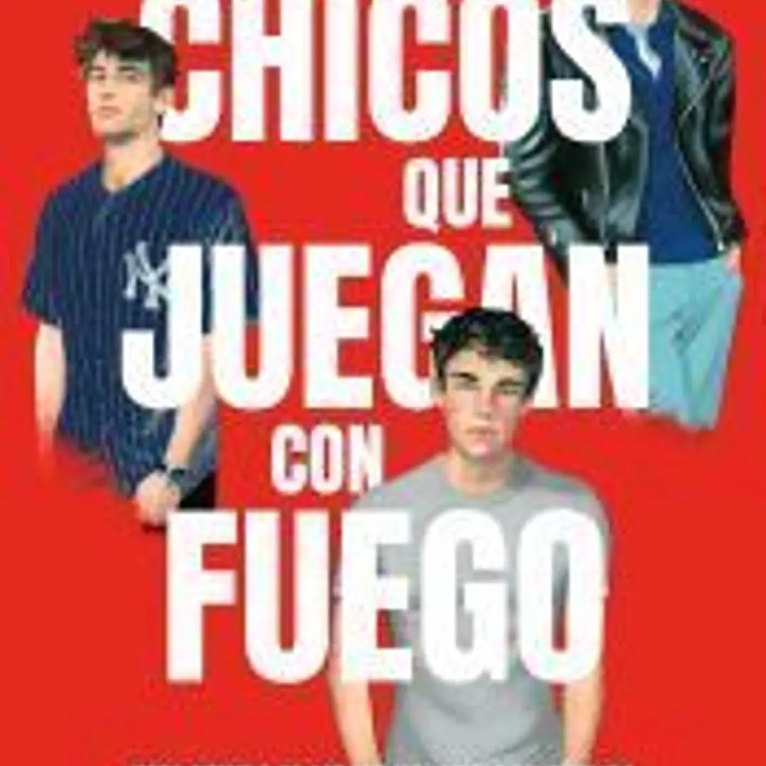 Los chicos que juegan con fuego 1