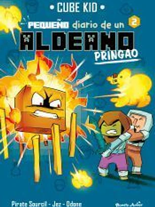 Minecraft. Pequeño diario de un aldeano pringao 2