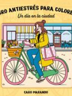 LIBRO ANTIESTRÉS PARA COLOREAR-UN DÍA EN LA CIUDAD