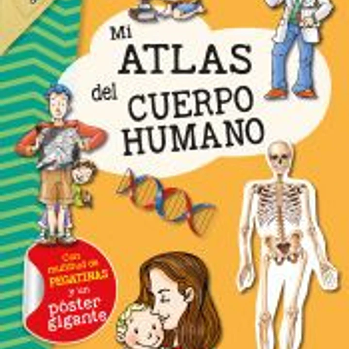Mi Atlas del cuerpo humano 1