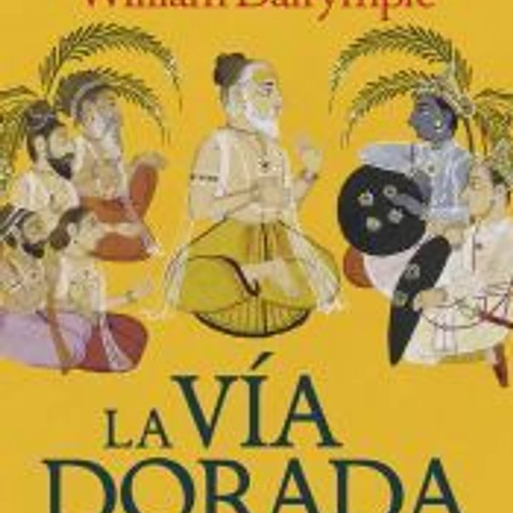 La vía dorada. Cómo la India antigua transformó el mundo 1