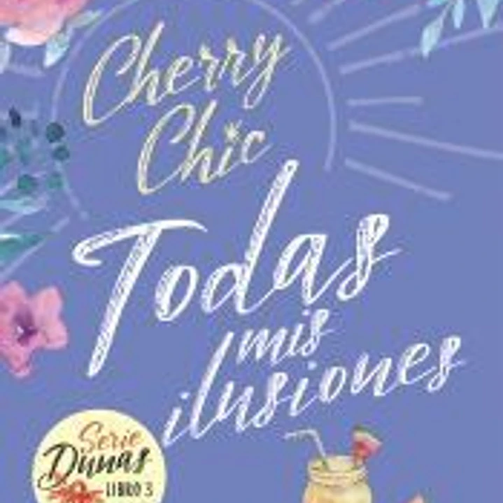 Todas mis ilusiones (Dunas 3) 1